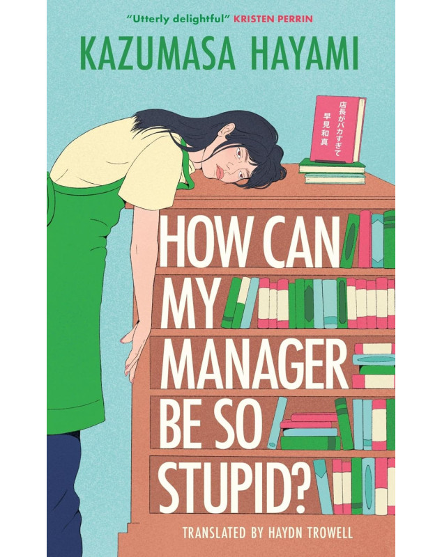 How Can My Manager Be So Stupid?