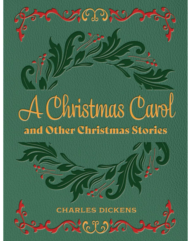 A Christmas Carol and Other Christmas Stories (Chartwell Deluxe Editions)