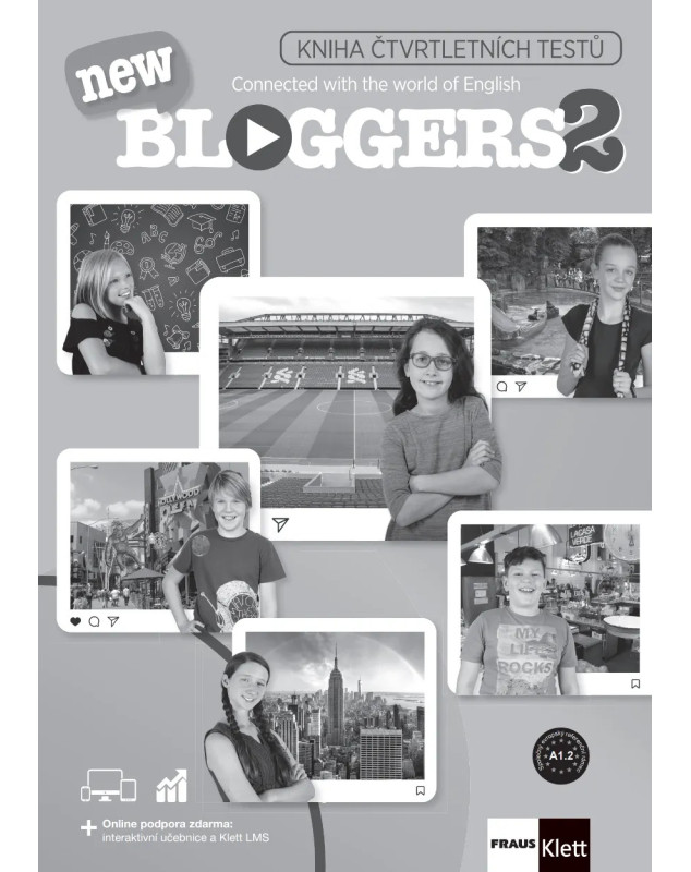 Bloggers new 2 (A1.2) – čtvrtletní testy [tištěná + MP3 ke stažení]