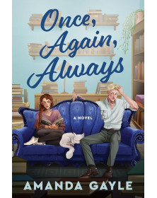 Once, Again, Always: A Novel