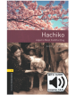Oxford Bookworms: Hachiko: Japan's Most Faithful Dog with Audio Mp3 Pack