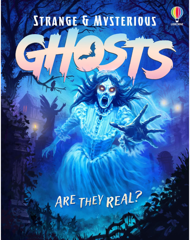 Usborne  Strange and Mysterious: Ghosts