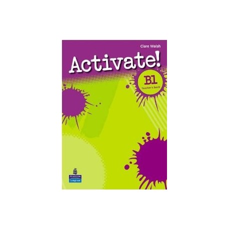 Activate! B1 Teacher's Book Activate! B1 Teacher's Book