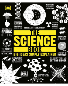 The Science Book: Big Ideas Simply Explained