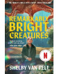Remarkably Bright Creatures
