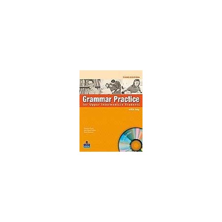 Grammar Practice for Upper-intermediate Student's (with key) + CD-ROM Grammar Practice for Upper-intermediate Student's (with key) + CD-ROM