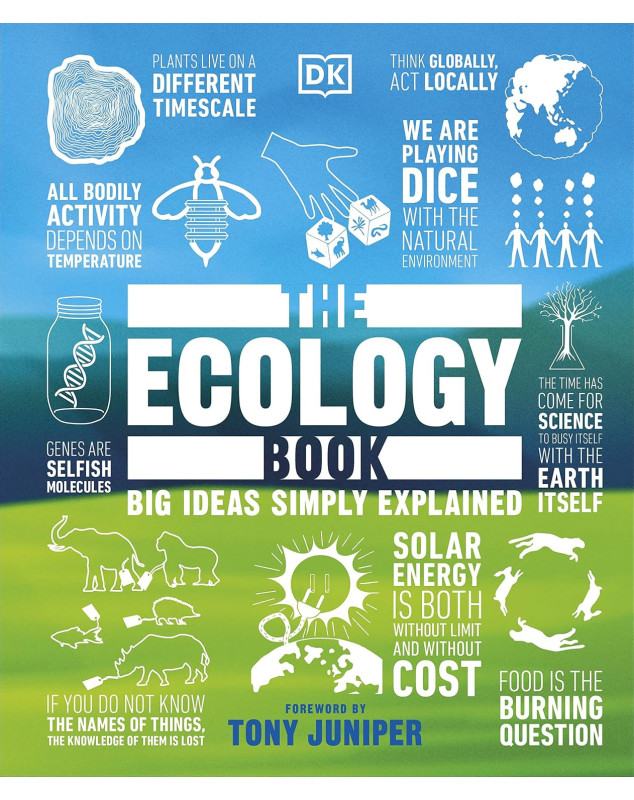 The Ecology Book: Big Ideas Simply Explained