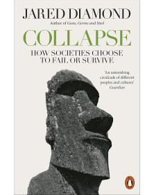 Collapse: How Societies Choose to Fail or Survive