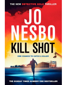 Kill Shot  (Harry Hole)