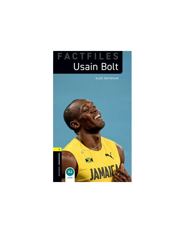 Oxford Bookworms Factfiles: Usain Bolt