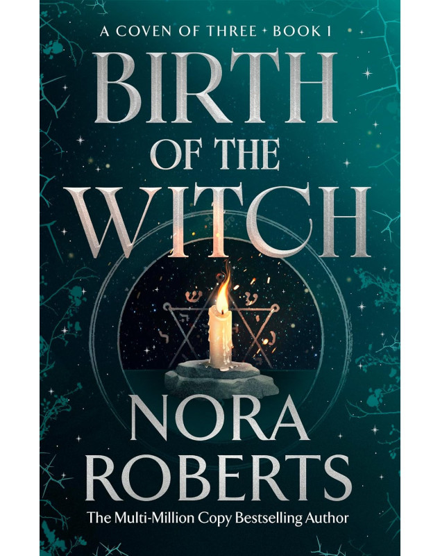 Birth of the Witch: A Coven of Three Trilogy Book 1