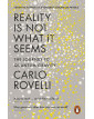 Reality Is Not What It Seems: The Journey to Quantum Gravity