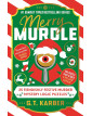 Merry Murdle 25 Fiendishly Festive Murder Mystery Logic Puzzles