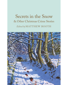 Secrets in the Snow & Other Christmas Crime Stories