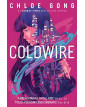 Coldwire  (The StrangeLoom Trilogy 1)
