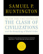 The Clash of Civilizations and the Remaking of World Order