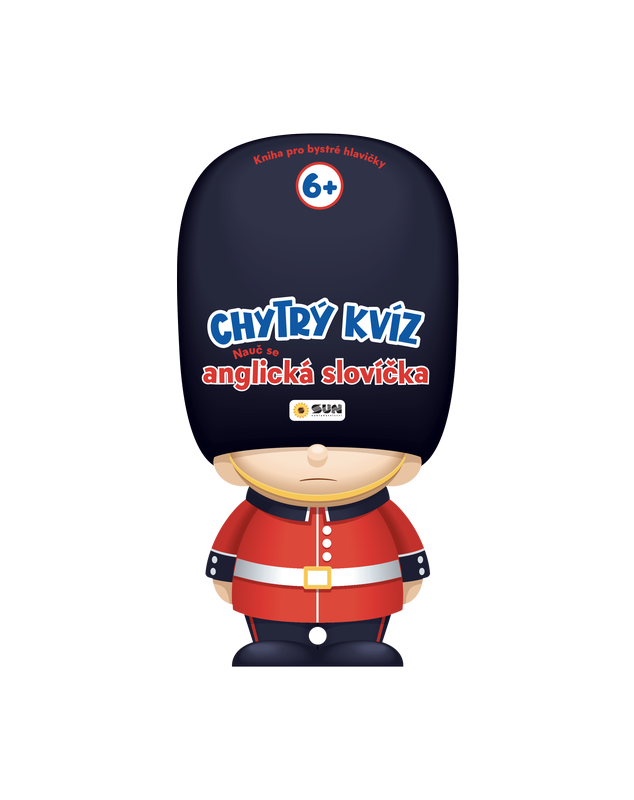 Chytrý kvíz Nauč se anglická slovíčka 6+ Kniha pro chytré hlavičky