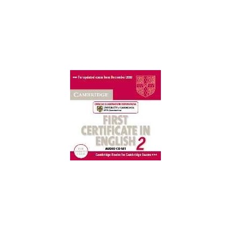 Cambridge First Certificate in English 2 for Updated exam Audio CDs Cambridge First Certificate in English 2 for Updated exam Audio CDs