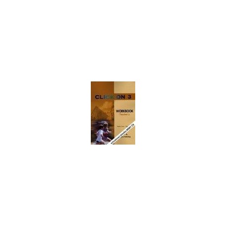 Click On 3 Teacher's Workbook Click On 3 Teacher's Workbook