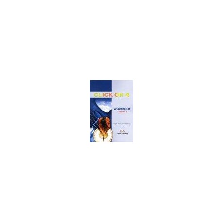 Click On 4 Teacher's Workbook Click On 4 Teacher's Workbook