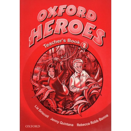 Oxford Heroes 2 Teacher´s Book Oxford Heroes 2 Teacher´s Book