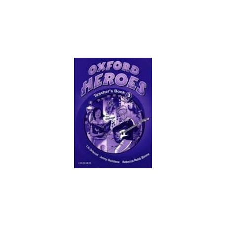 Oxford Heroes 3 Teacher´s Book Oxford Heroes 3 Teacher´s Book