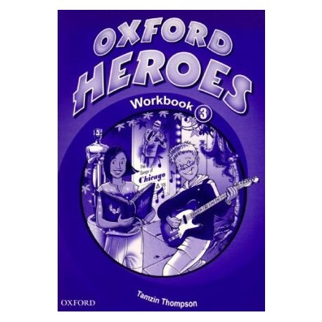 Oxford Heroes 3 Workbook Oxford Heroes 3 Workbook