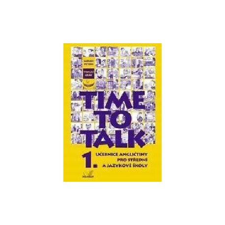 Time to Talk 1 Kniha pro studenty Time to Talk 1 Kniha pro studenty