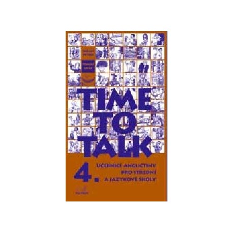 Time to Talk 4 Kniha pro studenty Time to Talk 4 Kniha pro studenty