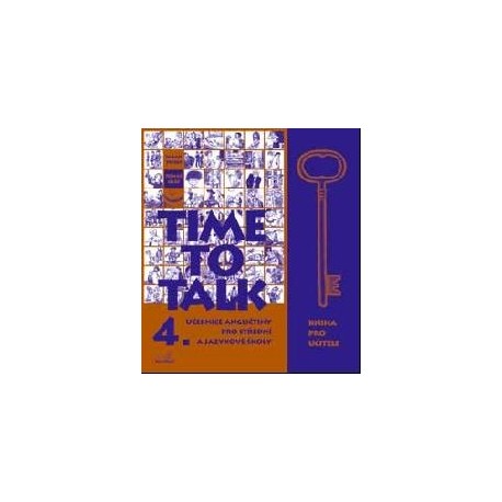 Time to Talk 4 Kniha pro učitele Time to Talk 4 Kniha pro učitele