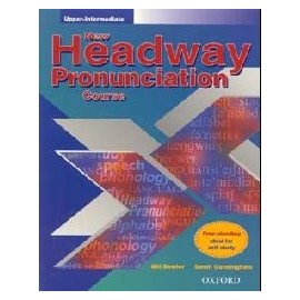 New Headway Pronunciation Course Upper-Intermediate Student's Book