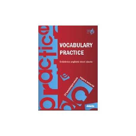 Vocabulary Practice - Cvičebnice anglické slovní zásoby