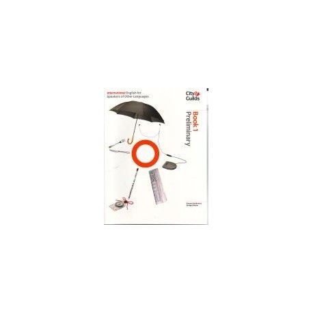 City&Guilds International English for Speakers of Other Languages 1 Preliminary Student's Book