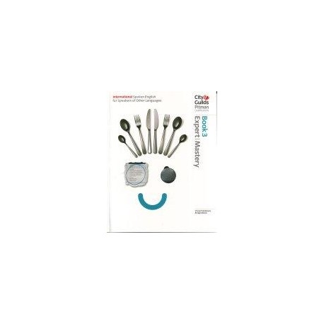 City&Guilds International Spoken English for Speakers of Other Languages 3 Expert/Mastery Student's Book