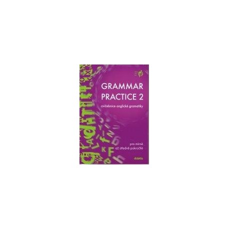 Grammar Practice 2 - cvičebnice anglické gramatiky