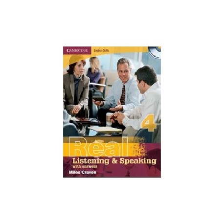 Real Listening & Speaking 4 with answers and audio CD Real Listening & Speaking 4 with answers and audio CD