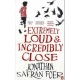 Extremely Loud and Incredibly Close