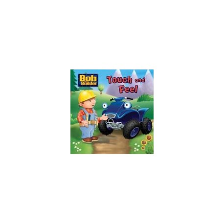 Bob the Builder Touch and Feel Book