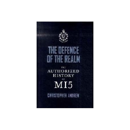 The Defence of the Realm, The Authorized History of MI5