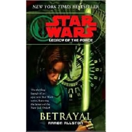 Star Wars: Legacy of the Force (1): Betrayal