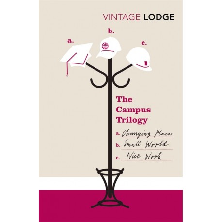 A Campus Trilogy (Changing Places, Small World, Nice Work) A Campus Trilogy (Changing Places, Small World, Nice Work)