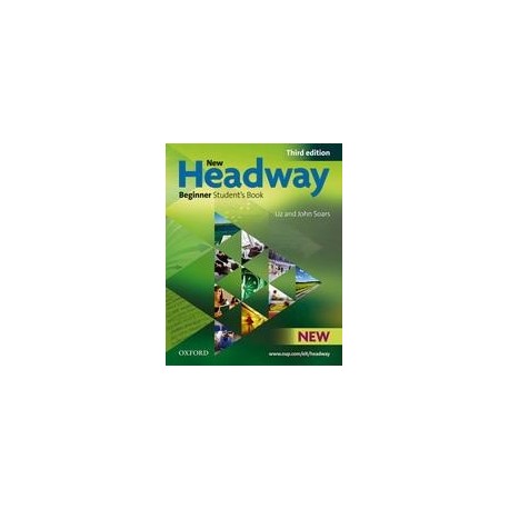 New Headway Beginner Third Edition Student's Book New Headway Beginner Third Edition Student's Book