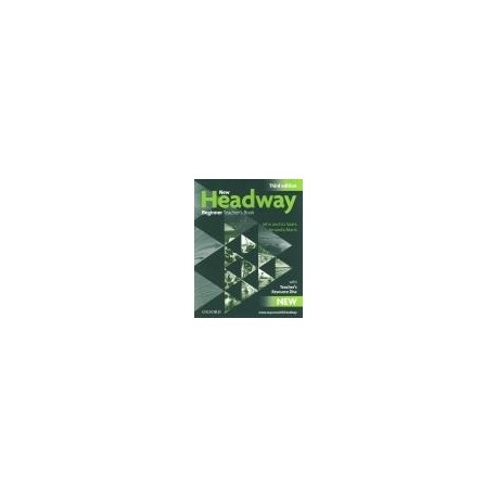 New Headway Beginner Third Edition Teacher's Book Pack