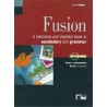 Fusion A Reference and Practice Book in Vocabulary and Grammar with Audio CD - ROM