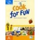 Cook for Fun Student's Book A