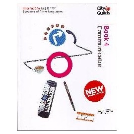 City&Guilds International English for Speakers of Other Languages 4 Communicator Students Book New Edition + CD