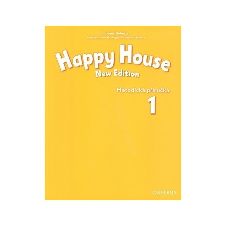 Happy House New Edition 1 Teacher's Book Czech Edition Happy House New Edition 1 Teacher's Book Czech Edition