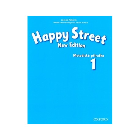 Happy Street New Edition 1 Teacher's Book Czech Edition Happy Street New Edition 1 Teacher's Book Czech Edition