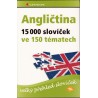 Angličtina: 15 000 slovíček ve 150 tématech