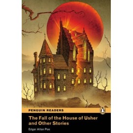 Pearson English Readers: The Fall of the House of Usher and Other Stories